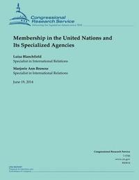 bokomslag Membership in the United Nations and Its Specialized Agencies