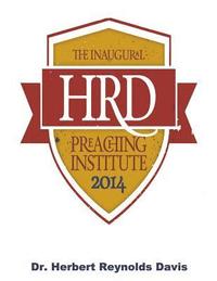 bokomslag HRD Preaching Institute 2014: Training Guide