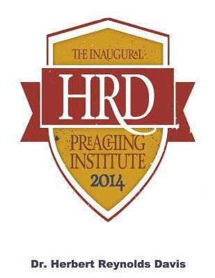HRD Preaching Institute 2014: Training Guide 1