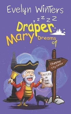 Evelyn Winters, Robin Chambers - Mary Draper Dreams of Castles in the Sky, Häftad. Tillgänglighet: Lägg i varukorg