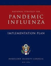 bokomslag National Strategy for Pandemic Influenza: Implementation Plan
