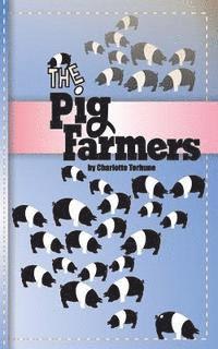 bokomslag The Pig Farmers