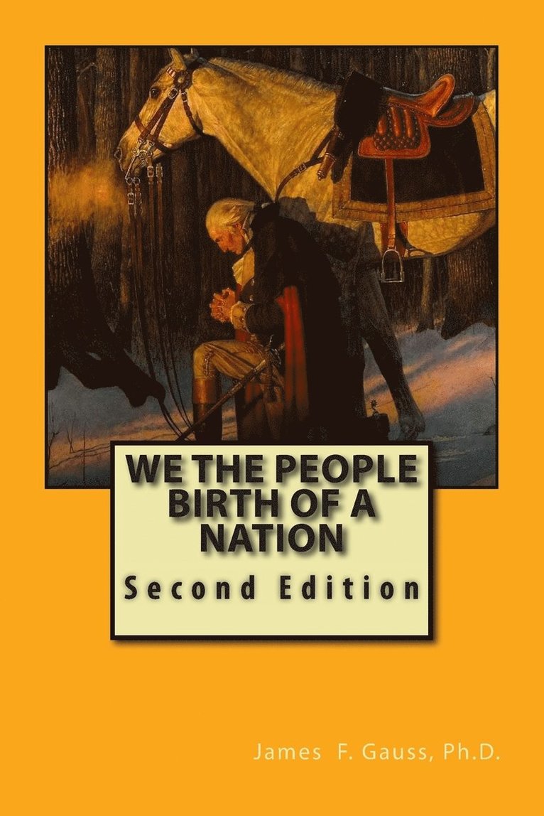 We the People, Birth of a Nation