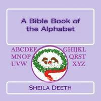 bokomslag A Bible Book of the Alphabet