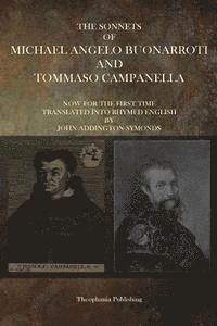 bokomslag The Sonnets of Michaelangelo Buonarroti and Tommaso Campanella