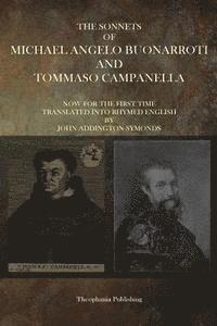 Tommaso Campanella, Michaelangelo Buonarroti - The Sonnets of Michaelangelo Buonarroti and Tommaso Campanella, Häftad