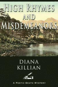 High Rhymes and Misdemeanors: A Poetic Death Mystery 1
