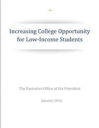 Increasing College Opportunity for Low-Income Students