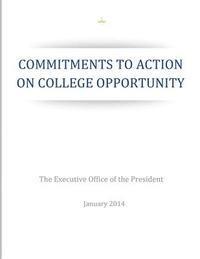 Commitments to Action on College Opportunity 1