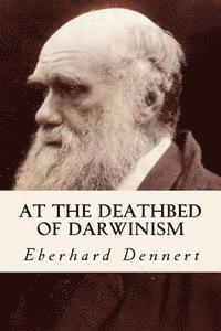 bokomslag At the Deathbed of Darwinism