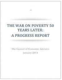 Executive Office of the President of the - The War on Poverty 50 Years Later: A Progress Report, Häftad