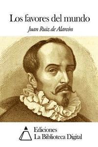 Juan Ruiz De Alarcon - Los favores del mundo, Häftad