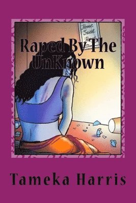 Raped By The UnKnown 1