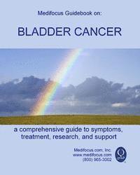 bokomslag Medifocus Guidebook on: Bladder Cancer