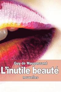 L'inutile beauté