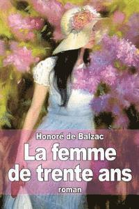 bokomslag La femme de trente ans