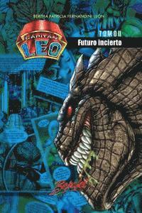 Bertha Patricia Fernandini León - Capitán Leo- Futuro incierto: Tomo II, Häftad