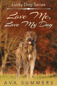 Love Me, Love My Dog 1