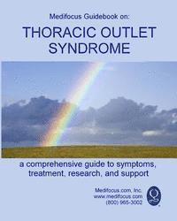 bokomslag Medifocus Guidebook on: Thoracic Outlet Syndrome