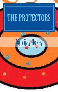 Digvijay Bokey - The Protectors: Book 1 Of Protected, Häftad