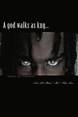 A god walks as kng... 1