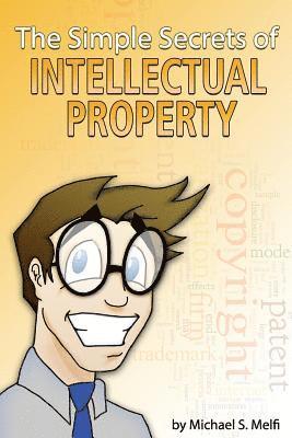 Simple Secrets of Intellectual Property - B&W 1