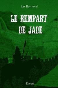 bokomslag Le Rempart de Jade