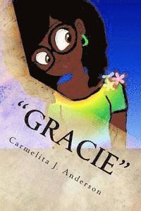 bokomslag 'Gracie': Life Suddenly Changes