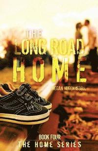 bokomslag The Long Road Home (The Home Series: Book Four)