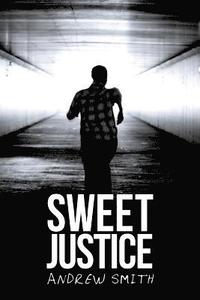bokomslag Sweet Justice