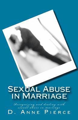 bokomslag Sexual Abuse in Marriage: Recognizing and dealing with sexual abuse in marriage