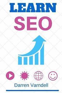 bokomslag Learn SEO: Beginners Guide to Search Engine Optimization