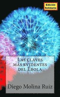 bokomslag Las claves mas evidentes del Ebola