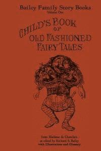 bokomslag Child's Book of Old Fashioned Fairy Tales