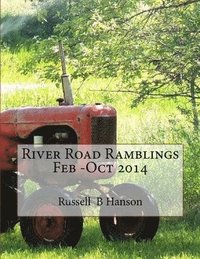 bokomslag River Road Ramblings Feb -Oct 2014