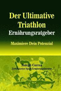 Der Ultimative Triathlon Ernahrungsratgeber: Maximiere Dein Potenzial 1