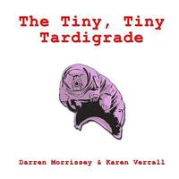 bokomslag The Tiny, Tiny Tardigrade