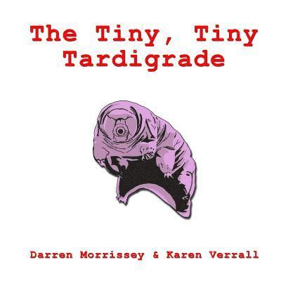 The Tiny, Tiny Tardigrade 1