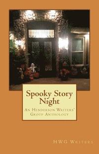 bokomslag Spooky Story Night: A Henderson Writers' Group Anthology