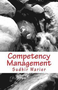 Competency Management: The Conceptual Framework 1