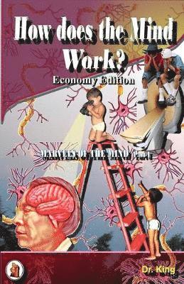 King - How does the Mind Work? (Economy Edition), Häftad. Tillgänglighet: Lägg i varukorg