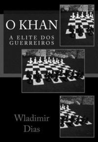 bokomslag O Khan: A elite dos guerreiros