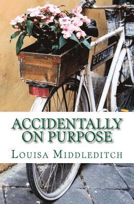 Louisa Marie Middleditch - Accidentally on purpose, Häftad