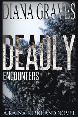 Deadly Encounters 1