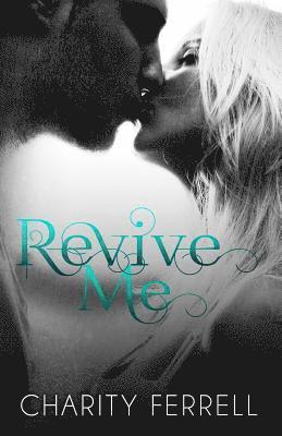 Revive Me 1