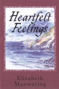 bokomslag Heartfelt Feelings: Beautiful Poetry
