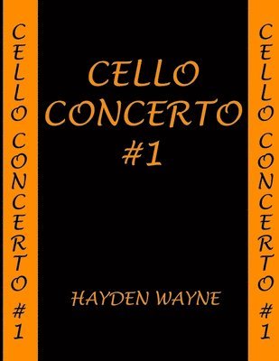 Hayden Wayne - Cello Concerto #1, Häftad. Tillgänglighet: Lägg i varukorg