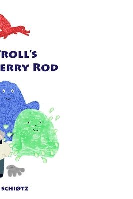 bokomslag Blue Troll's Broken Berry Rod