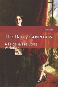 bokomslag The Darcy Governess