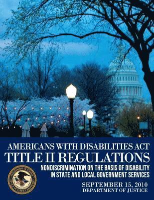 Americans with Disabilities Act Title II Regulations 1